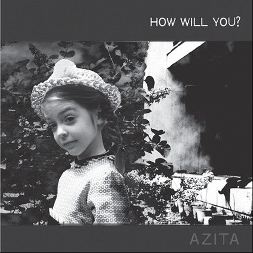 Azita: How Will You? - CD‑Audio