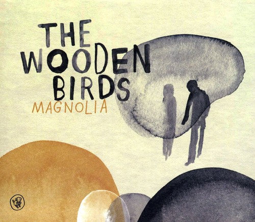 Wooden Birds: Magnolia - CD‑Audio