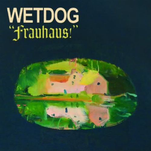Wetdog: Frauhaus! / Record