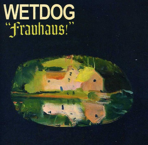 Wetdog: Frauhaus! - CD‑Audio