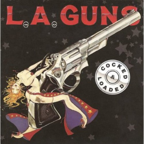 L.A. Guns: Cocked & Loaded - CD‑Audio