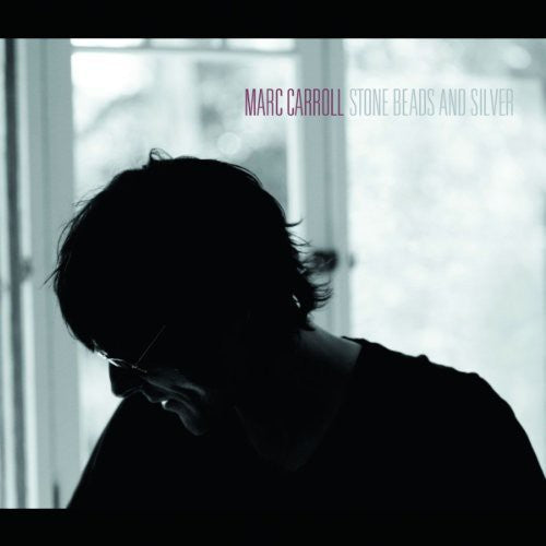 Marc Carroll: Stone Beads & Silver / Record