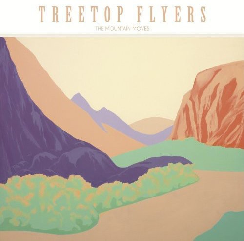 Treetop Flyers: Mountain Moves / Record