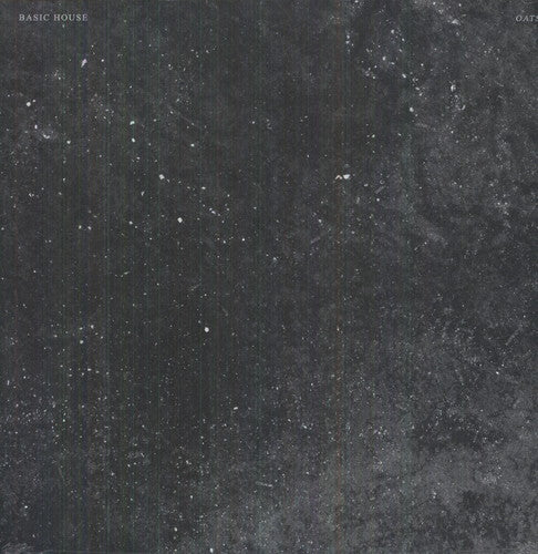 Basic House: Oats / Record