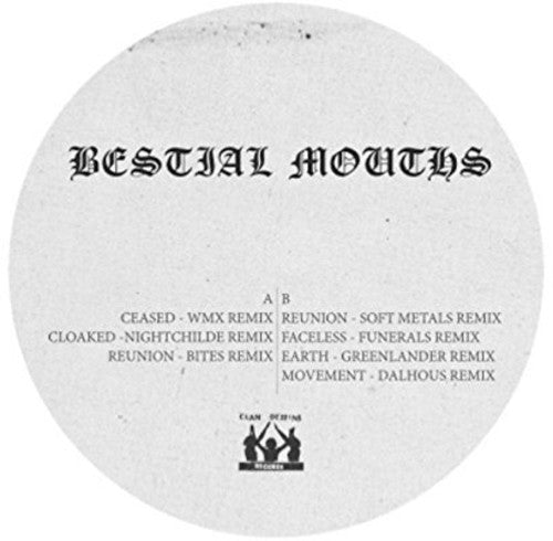 Bestial Mouths: Remixes / Record