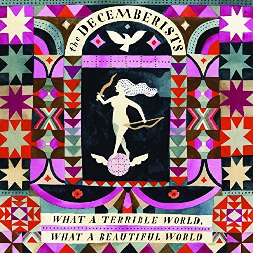 The Decemberists: What a Terrible World What a Beautiful - CD‑Audio