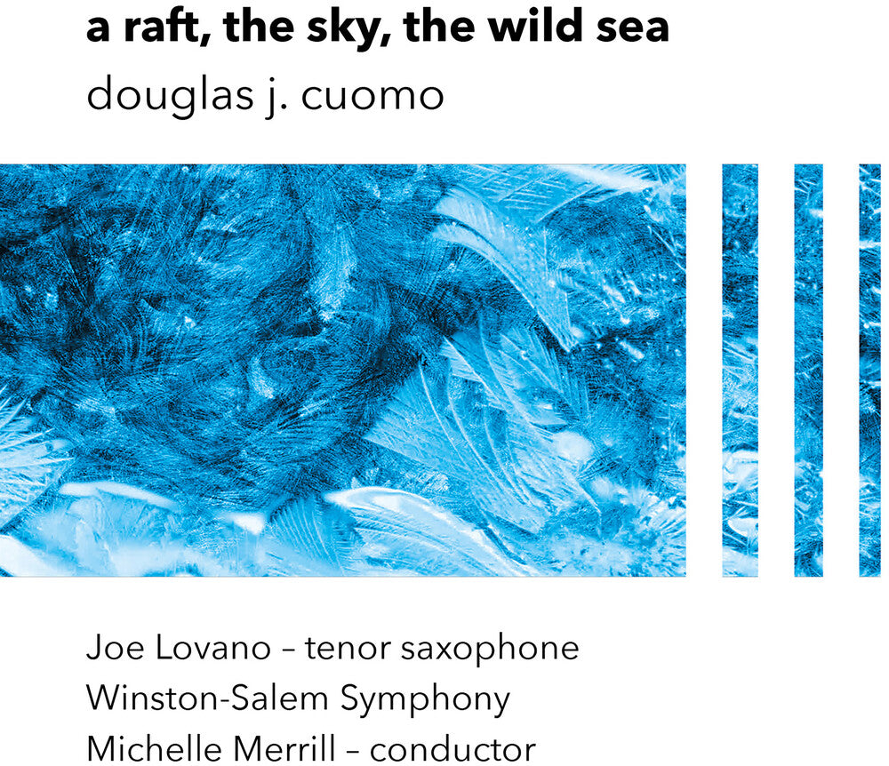 Joe Lovano / Winston Salem Symphony- A Raft The Sky The Wild Sea