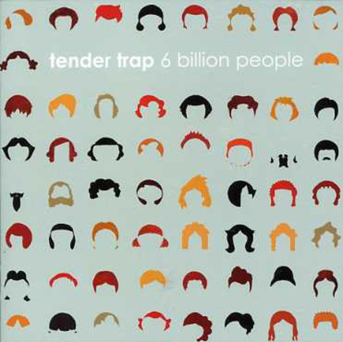 Tender Trap: 6 Billion People - CD‑Audio