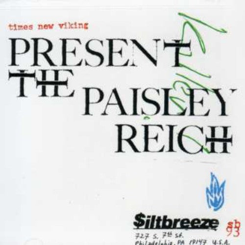 Times New Viking: The Paisley Reich - CD‑Audio