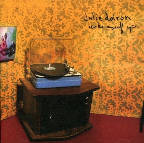 Julie Doiron: Woke Myself Up - CD‑Audio