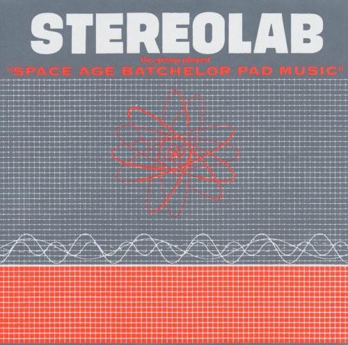 Stereolab- The Groop Played Space Age Batchelor Pad [ VINYL LP ]