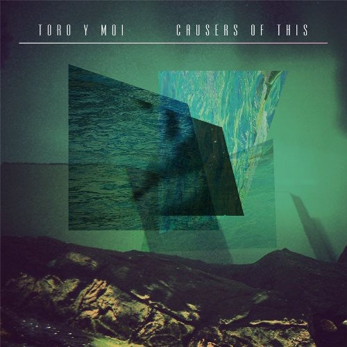 Toro y Moi: Causers of This - CD‑Audio