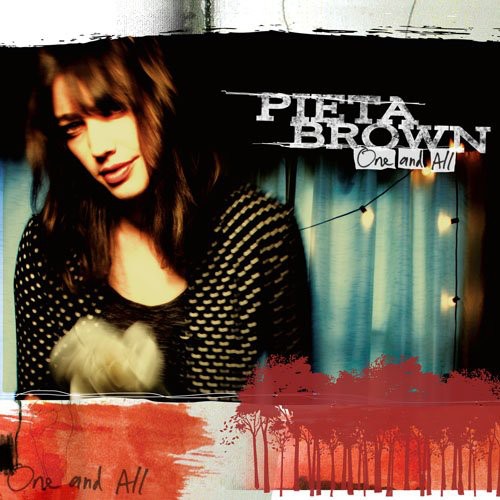 Pieta Brown: One and All - CD‑Audio