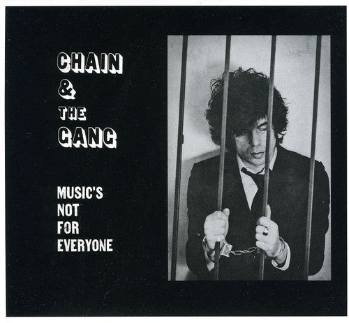 Chain & the Gang: Music's Not for Everyone - CD‑Audio