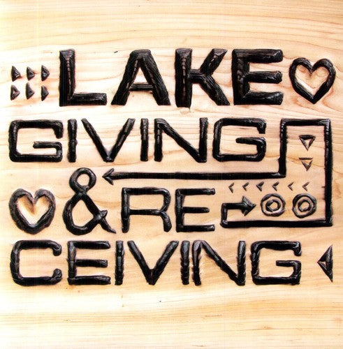 Lake: Giving and Receiving  / Record