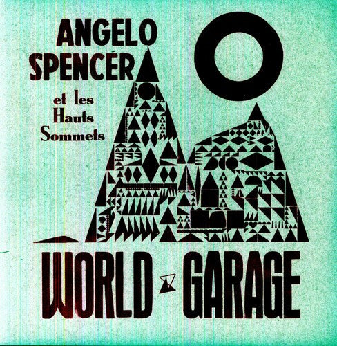 Angelo Spencer: World Garage  / Record