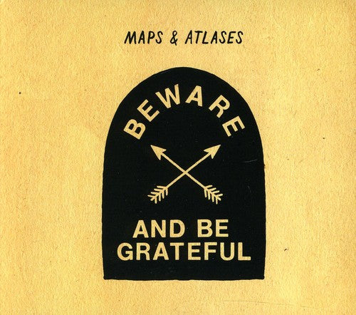 Maps & Atlases: Beware and Be Grateful - CD‑Audio