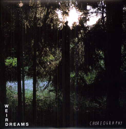 Weird Dreams: Choreography [MP3]  / Record