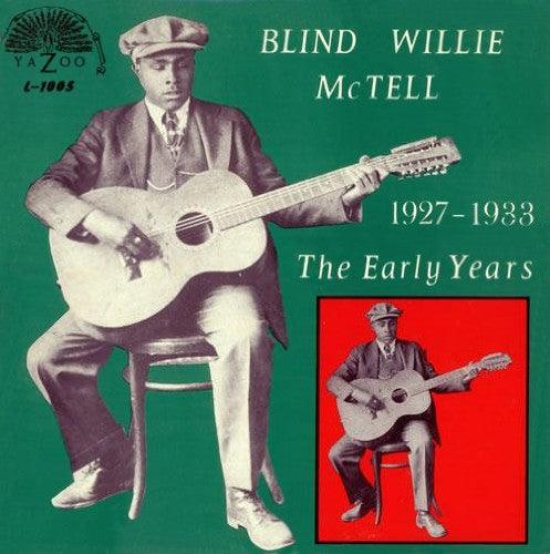 Blind Willie McTell- The Early Years 1927-1933 [ VINYL LP ]