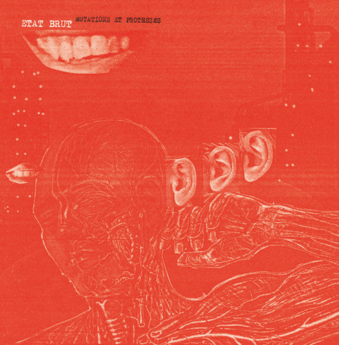 Etat Brut: Mutations Et Protheses  / Record