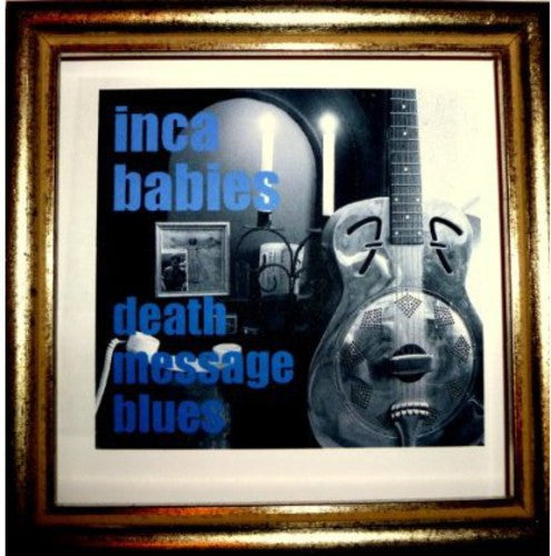 Inca Babies: Death Message Blues - CD‑Audio