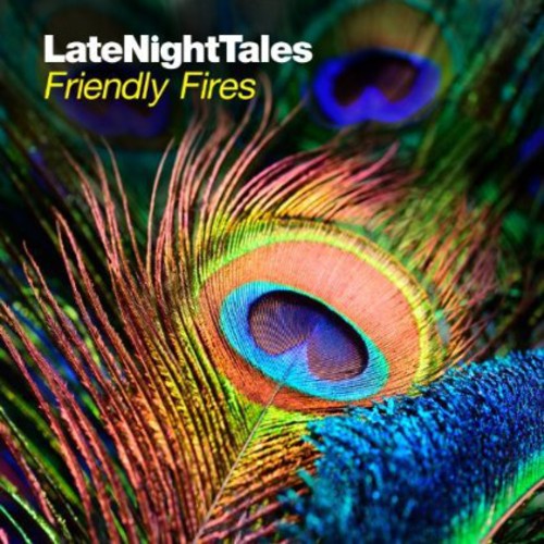 Friendly Fires: Late Night Tales - CD‑Audio