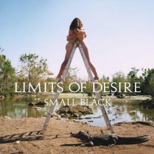 Small Black- Limits of Desire [ VINYL LP ]