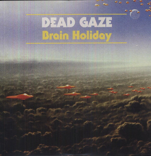 Dead Gaze: Brain Holiday  / Record