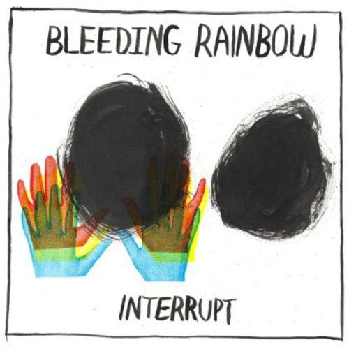 Bleeding Rainbow: Interrupt - CD‑Audio