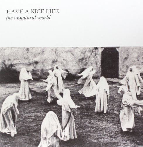 Have A Nice Life- Unnatural World [ VINYL LP ]