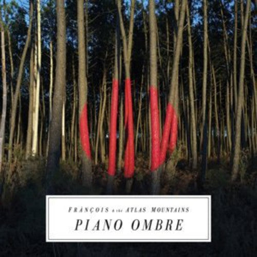 François & the Atlas Mountains: Piano Ombre  / Record