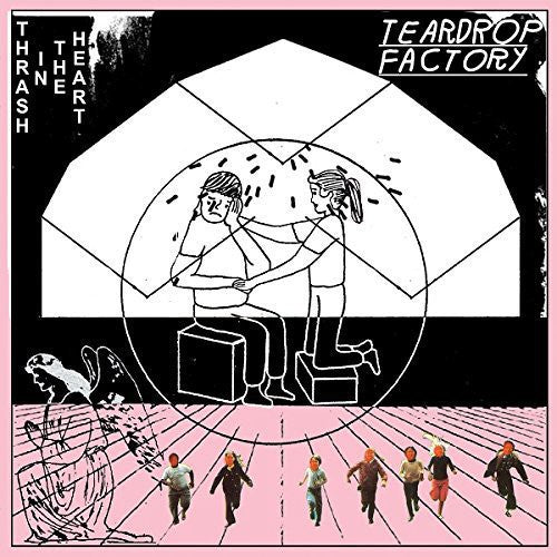Teardrop Factory: Thrash in the Heart - CD‑Audio