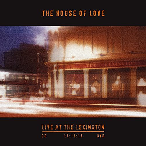 The House of Love: Live at the Lexington 13.11.13 - CD‑Audio