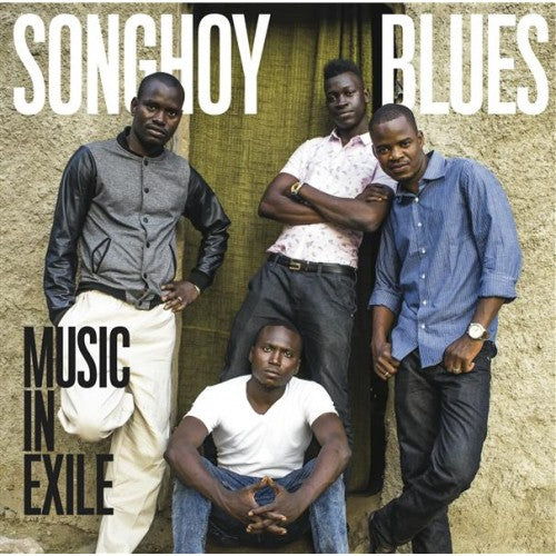 Songhoy Blues: Music in Exile - CD‑Audio