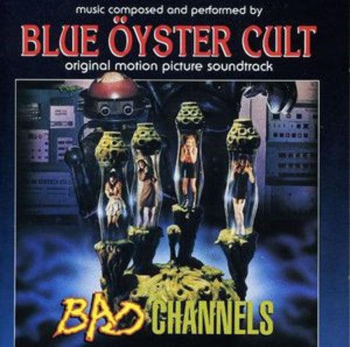 Blue Oyster Cult- Bad Channels (Original Motion Picture Soundtrack) [ VINYL LP ]
