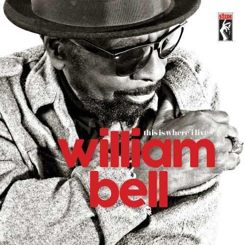 William Bell- This Is Where I Live [ VINYL LP ]