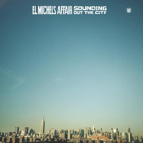 El Michels Affair- Sounding Out In The City [ VINYL LP ]
