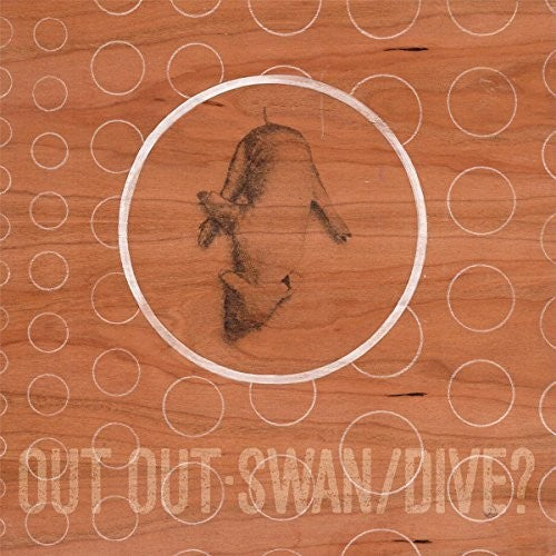 Out Out- Swan/dive [ VINYL LP ]