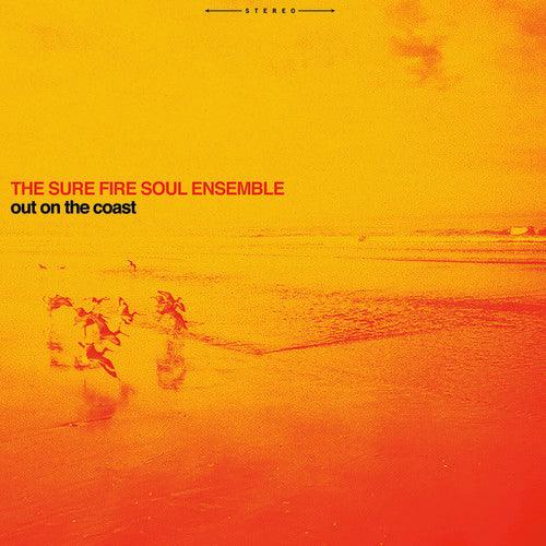 Sure Fire Soul Ensemble- Out On The Coast [ VINYL LP ]