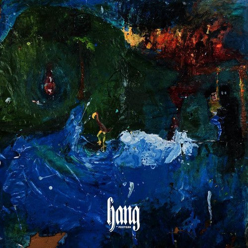 Foxygen- Hang [Indie Exclusive Limited Edition Translucent Green LP] [ VINYL LP ]