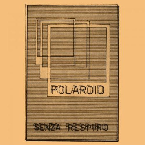 Polaroid- Senza Respiro [ VINYL LP ]