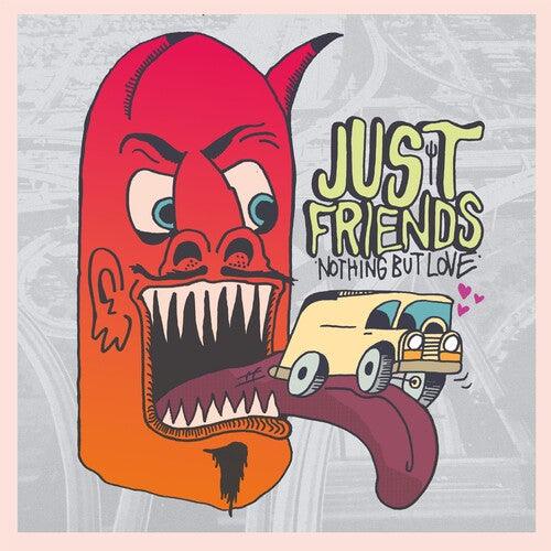 Just Friends- Nothing But Love (Indie Exclusive Vinyl) [ VINYL LP ]