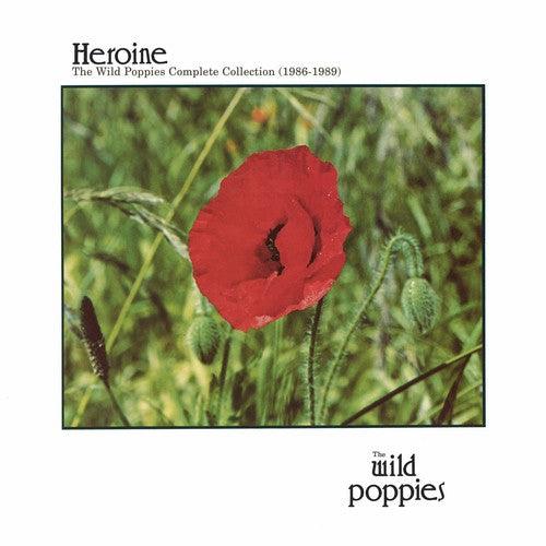 Wild Poppies- Heroine: The Wild Poppies Complete Collection 1986 [ VINYL LP ]