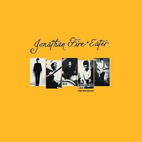 Jonathan Fire Eater- Tremble Under Boom Lights [ VINYL LP ]