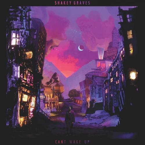 Shakey Graves- Can't Wake Up [ VINYL LP ]