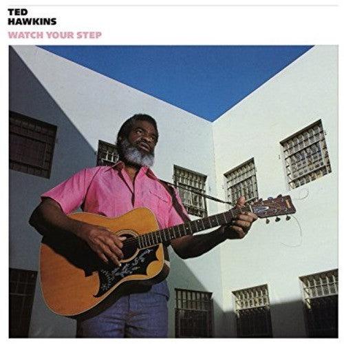 Ted Hawkins- Watch Your Step [ VINYL LP ]