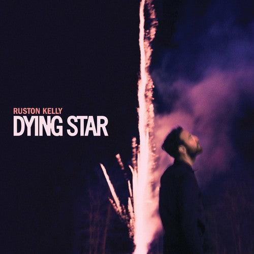 Ruston Kelly- Dying Star [ VINYL LP ]