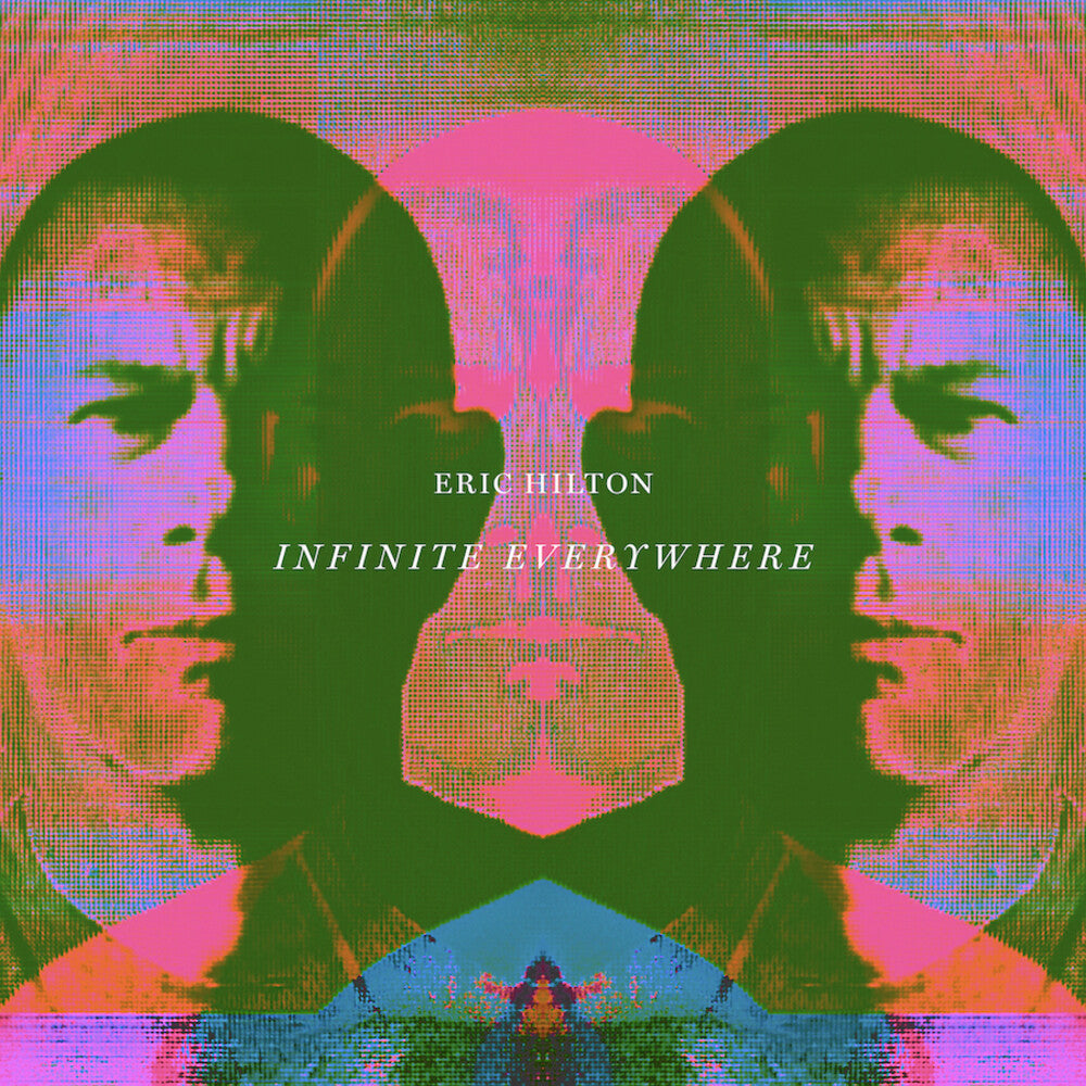 Eric Hilton- Infinite Everywhere [LP] [ VINYL LP ]