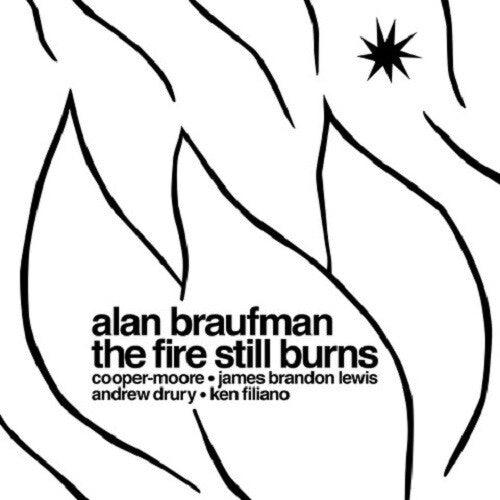 Alan Braufman- The Fire Still Burns [ VINYL LP ]