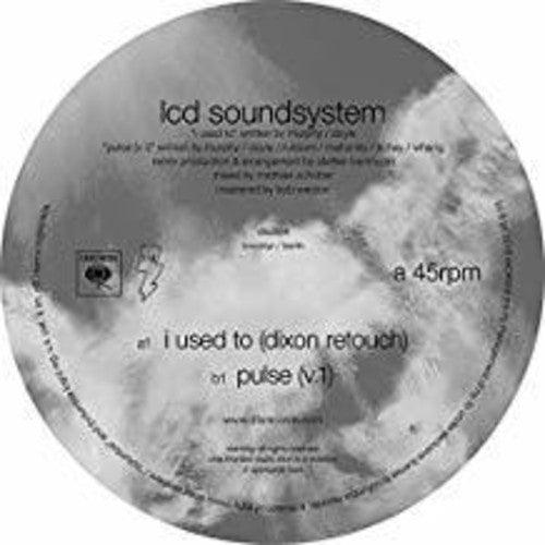 LCD Soundsystem- I Used To (Dixon Rework / Pulse v.1) [ VINYL LP ]